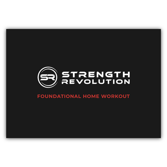 Strength Revolution Foundational Home Workout